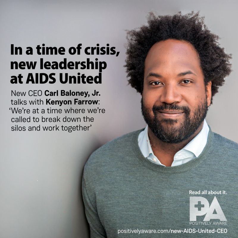 ‘We’re at a time where we’re called to break down the silos and work together,’ new CEO Carl Baloney, Jr. tells Kenyon Farrow in his latest interview with Positively Aware.

Read at positivelyaware.com/articles/time-…

#WeAreUnited #AIDSUnited #BlackMenLeading #RevoluntionaryActs