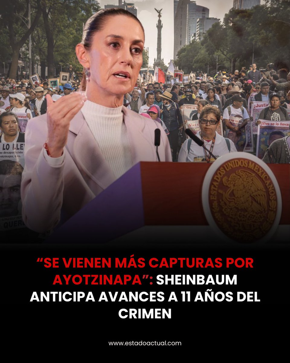 🔴 “Se vienen más detenciones por Ayotzinapa”
Claudia Sheinbaum adelantó que la fiscalía especial abrirá nuevas capturas en los próximos días. A casi 11 años de la desaparición de los 43, el caso entra en una nueva etapa.
estadoactual.com/2025/09/24/se-…