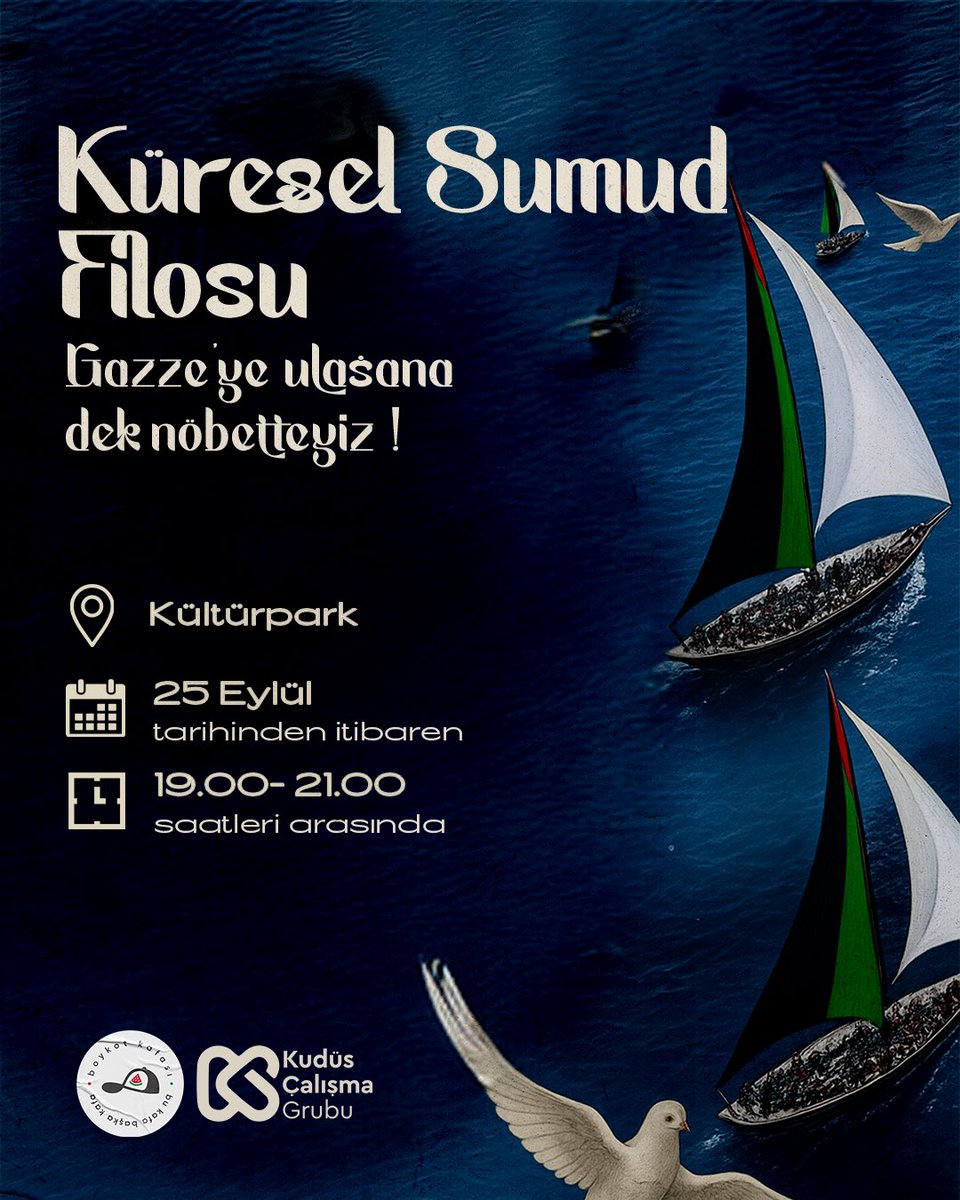 ⛵️🌍Küresel Sumud Filosu Gazze'ye ulaşana dek nöbetteyiz!

25 Eylül'den itibaren her akşam 19.00 - 21.00 saatleri arasında Kültürpark'ta buluşuyoruz.
Gazze'ye destek olmak ve dayanışmayı büyütmek için sen de bizimle ol!

Kamp sandalyelerinizi getirmeyi unutmayın.