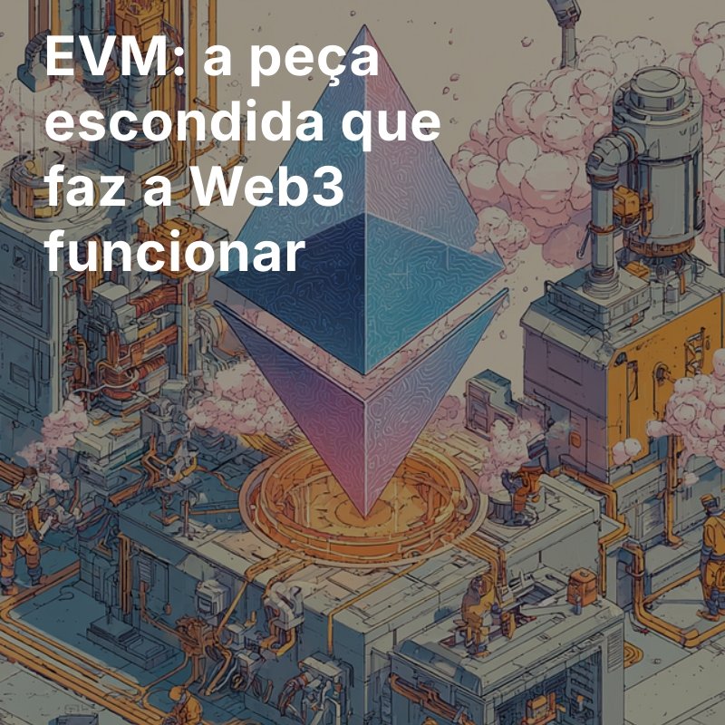 A EVM é o motor invisível da Web3.

Sem ela, não existiria DeFi, NFTs, DAOs ou até mesmo as stablecoins que você usa todo dia.

Na newsletter de hoje eu expliquei, sem enrolação, como a EVM funciona e por que todo dev Web3 precisa conhecê-la.

Leia aqui: open.substack.com/pub/letscocrea…