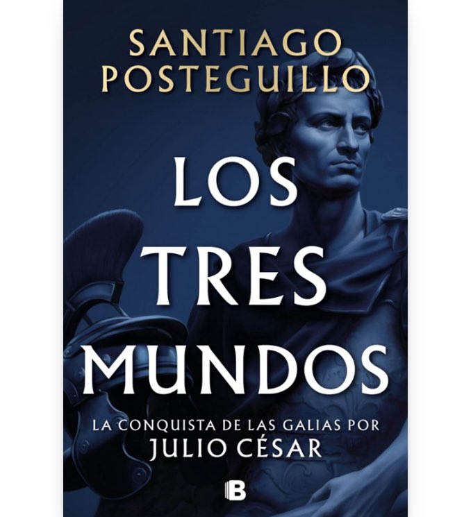 Elantequirofano's tweet photo. SERIE JULIO CÉSAR 3
UN HOMBRE. TRES MUNDOS. EL PRECIO DE LA GLORIA NUNCA FUE TAN ALTO.
Tras el éxito imparable de Roma soy yo y Maldita Roma, continúa el gran proyecto literario de Santiago Posteguillo con su novela más esperada. #lostresmundos #santiagoposteguillo https://t.co/nhqBolCt1J