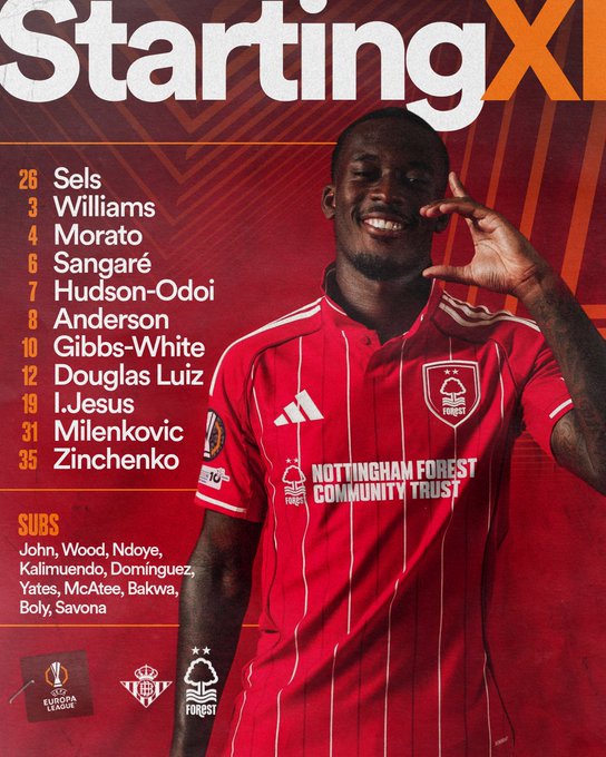 A man wearing a red and white striped Nottingham Forest soccer jersey with the community trust logo. He is smiling and making a hand gesture with his fingers. Text lists the starting lineup including Sels, Williams, Morato, Sangaré, Hudson-Odoi, Anderson, Gibbs-White, Luiz, Jesus, Milenkovic, and substitutes John, Wood, Ndaye, Omobamidele, Dominguez, Reyna, and Savona.