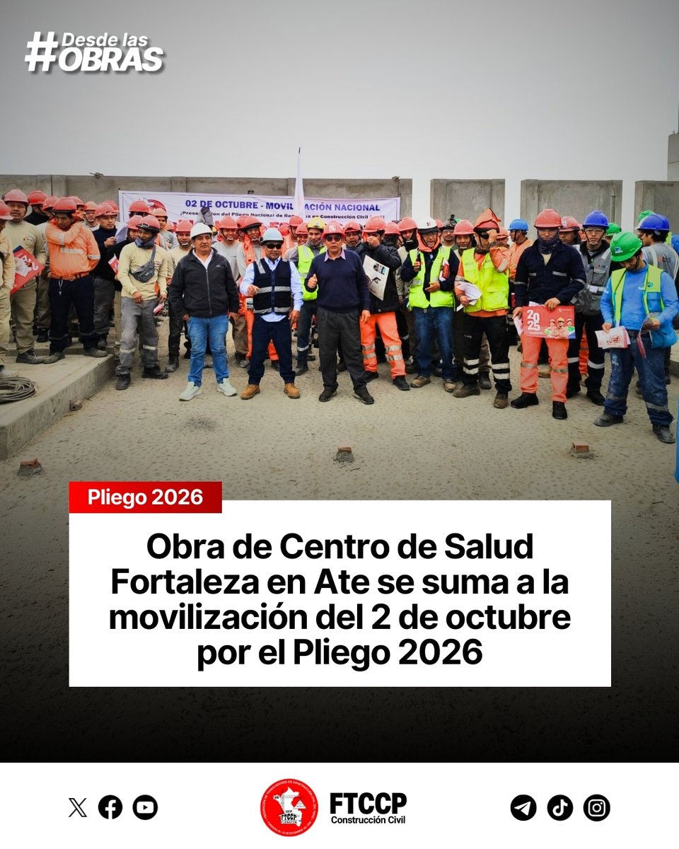 El Secretariado Ejecutivo de la FTCCP visitó la obra del nuevo Centro de Salud Fortaleza en Ate, Lima, para impulsar la movilización nacional del 2 de octubre para la presentación del Pliego Nacional de Reclamos en Construcción Civil 2026, donde los trabajadores se comprometieron