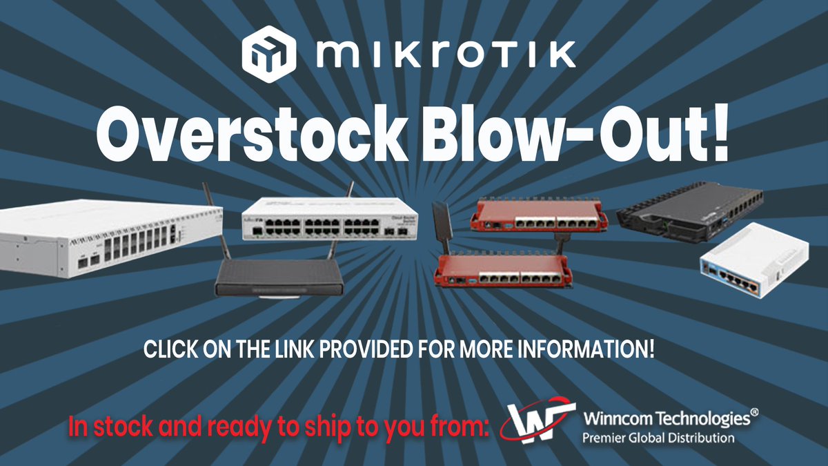 WinncomTech's tweet image. Overstock Blow-Out on @MikroTik_com Products!
We have a wide range of products in stock and ready to ship – but hurry, these deals end soon!
Don’t miss out: ow.ly/pUnh50UPUKW
#Winncom
#MikroTik
#OverstockSale
#NetworkSolutions