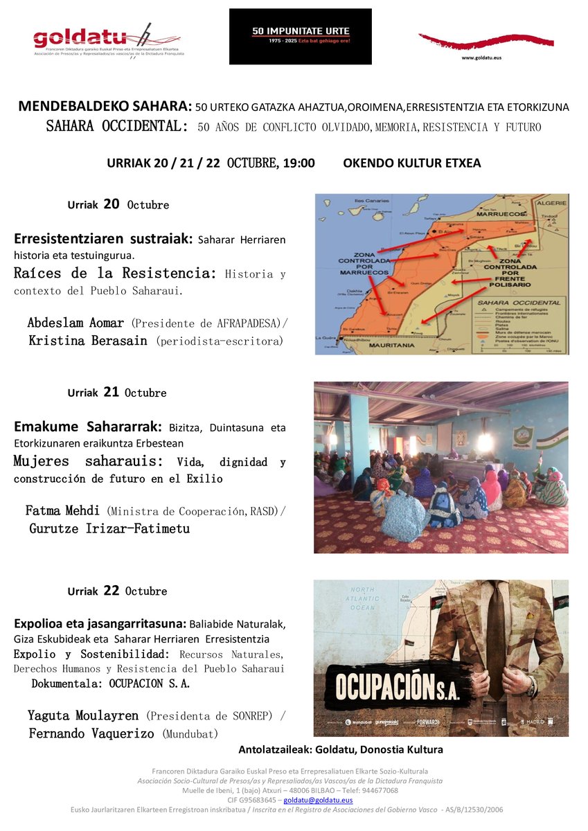 🎙️ Hitzaldi zikloa / Ciclo de charlas: 

“50 urteko gatazka ahaztua" / "50 años de conflicto olvidado”

🗓️ 20–21-22 octubre/Urria
 🕖 19:00  
📍 Okendo K.E., Donostia

ℹ️ donostiaentremundos.org/eu/evento/1094…

#Donostia #Sahara #DerechosHumanos