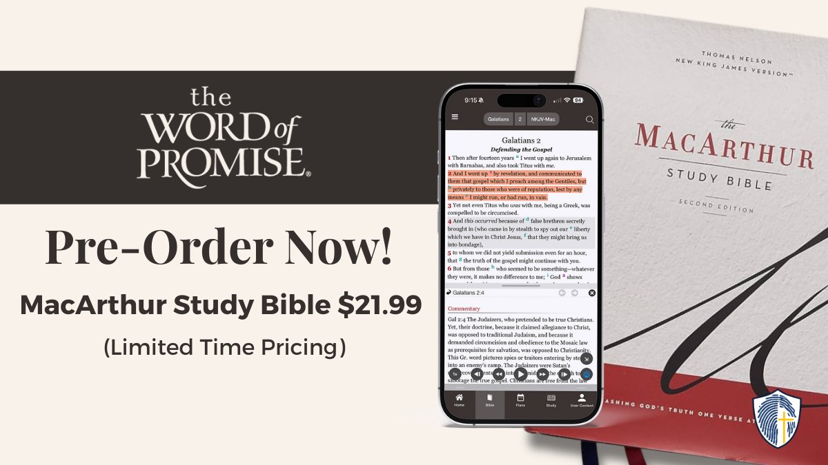 🎉 IT'S HERE! 🎉

MacArthur Study Bible now available for pre-order on The Word of Promise app!
📖 25,000+ study notes from Dr. John MacArthur
💰 Just $21.99 (save $8!)
⏰ Ends October 1st

Pre-order: wordofpromiseapp.com

#TruthGuard #MacArthurStudyBible #BibleStudy #PreOrder