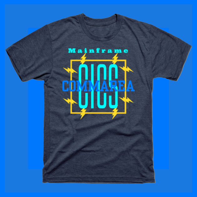 shirtparking's tweet image. Check out this awesome &apos;Mainframe Programming CICS COMMAREA&apos; design on @TeePublic! tee.pub/lic/6NGRP1kzXxc #MainframeLife #RetroTech #ProgrammerStyle #OldSchoolCoder #Legacycode #tshirt #shirtparking #teepublic