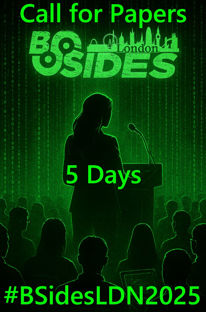 The #BSidesLDN2025 Call for Papers closes at 2359hrs on the 30th September.

That means you have just 5 days!
Don't wait until the last minute to get your proposal in!
cfp.bsides.london/bsides-london-…

#Security #BSides #London #CFP
