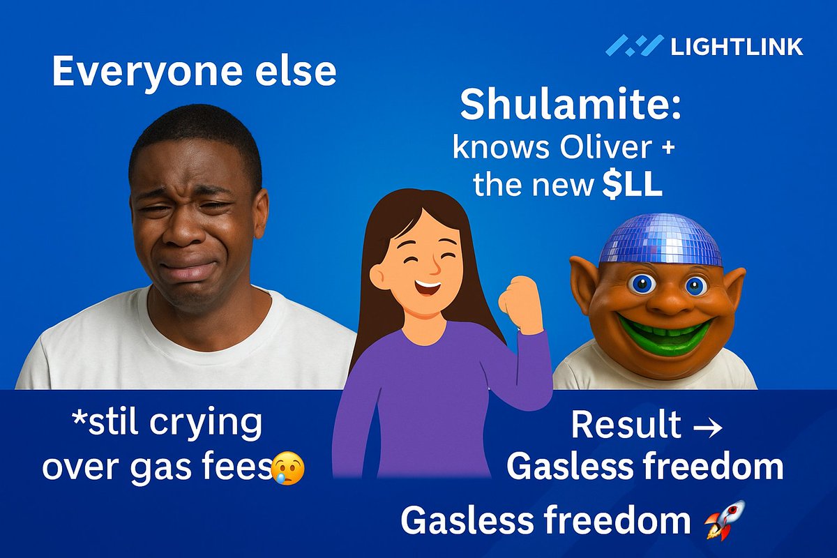 hudlcrush190's tweet image. Everyone else: still crying over gas fees
Shulamite: knows Oliver + the new $LL 
Result → Gasless Freedom 

Gas fees can’t hurt you if you’re with the right crew. 
@LightLinkChain #LL