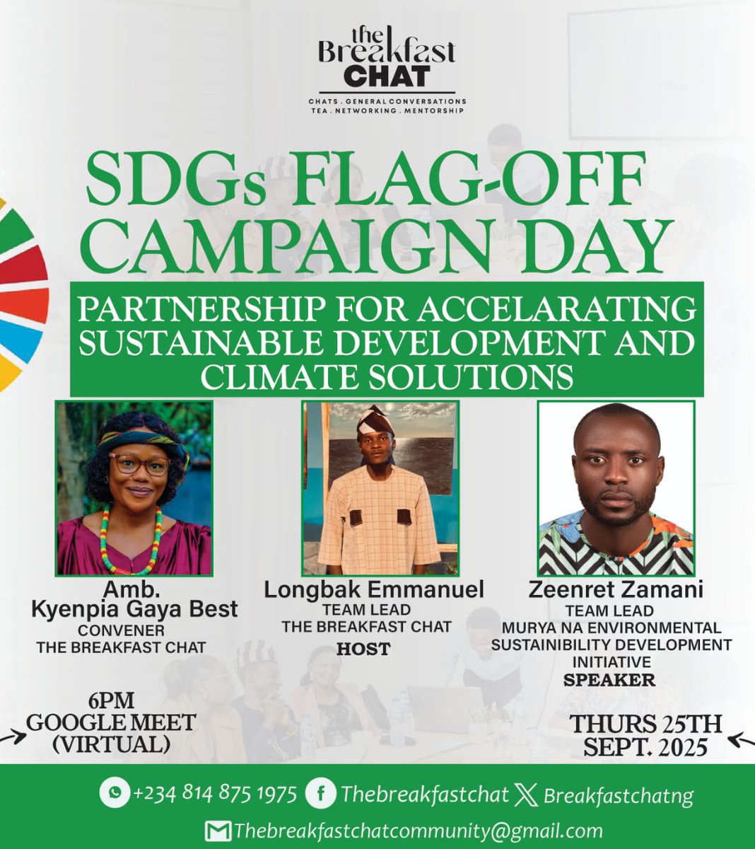 🚩🌍 Tomorrow 6PM WAT!

Join #TheBreakfastChat for the #SDG Flag-Off 2025: “Raising the Flag, Raising the Future” 

Theme: Partnerships for #SustainableDevelopment &amp; #ClimateAction 🌱

👉 Link: meet.google.com/jcq-kcuw-pjm

#GlobalGoals #SDGs