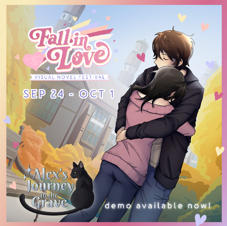 Super excited to announce that Alex's Journey to the Grave is a part of Studio Élan's #fallinlovefestival, an awesome event on Steam featuring romance-themed VNs!  

Now's the time to check out our demo if you haven't already, along with all the other incredible VNs featured!