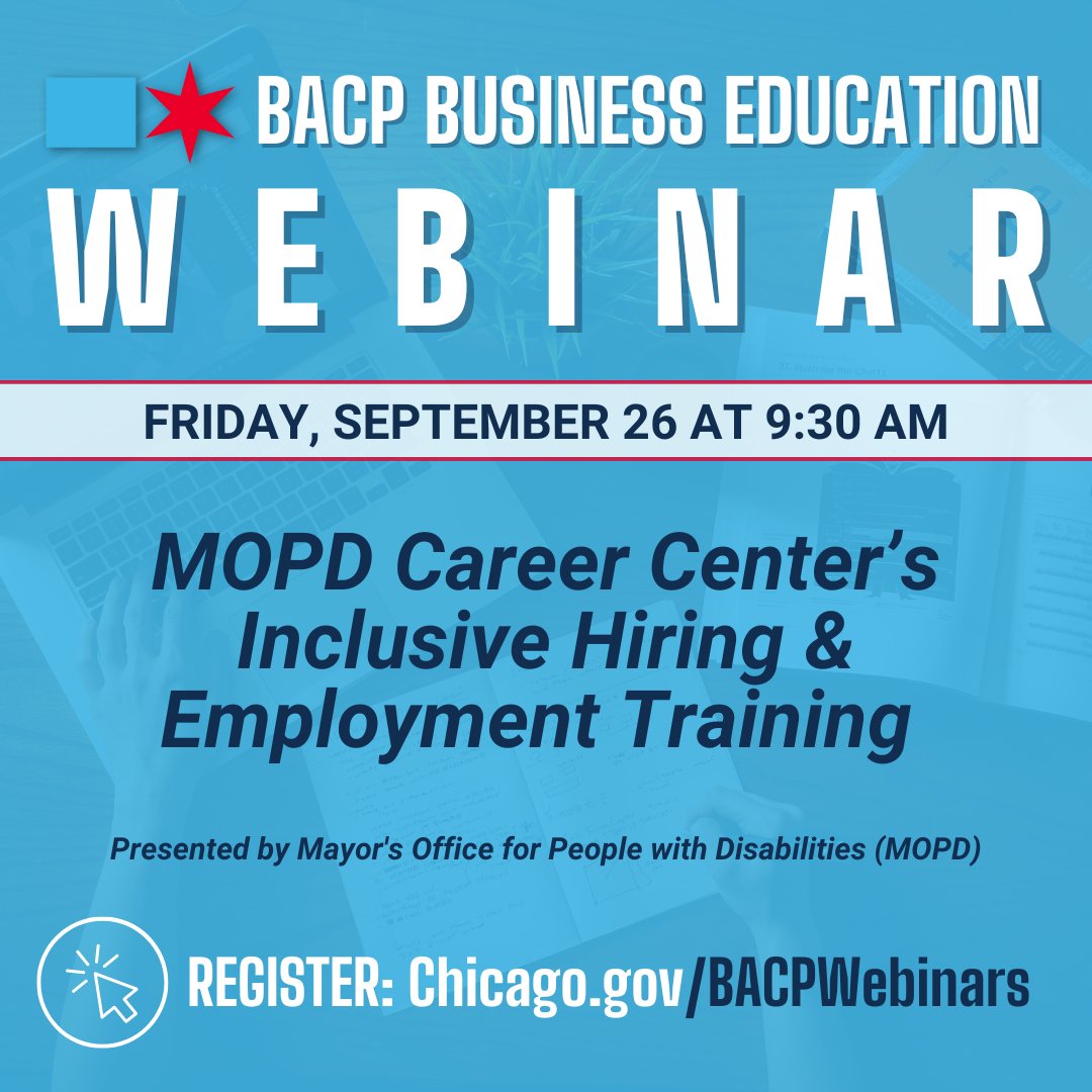 MOPD Chicago (@mopdchicago) on Twitter photo Join the MOPD Career Center and <a href="/ChicagoBACP/">ChicagoBACP</a> for a virtual training on Inclusive Hiring and Employment on Friday 9/26 from 9:30AM-10:30AM on Zoom. Register at Chicago.gov/BACPWebinars. Join the MOPD Career Center and <a href="/ChicagoBACP/">ChicagoBACP</a> for a virtual training on Inclusive Hiring and Employment on Friday 9/26 from 9:30AM-10:30AM on Zoom. Register at Chicago.gov/BACPWebinars.