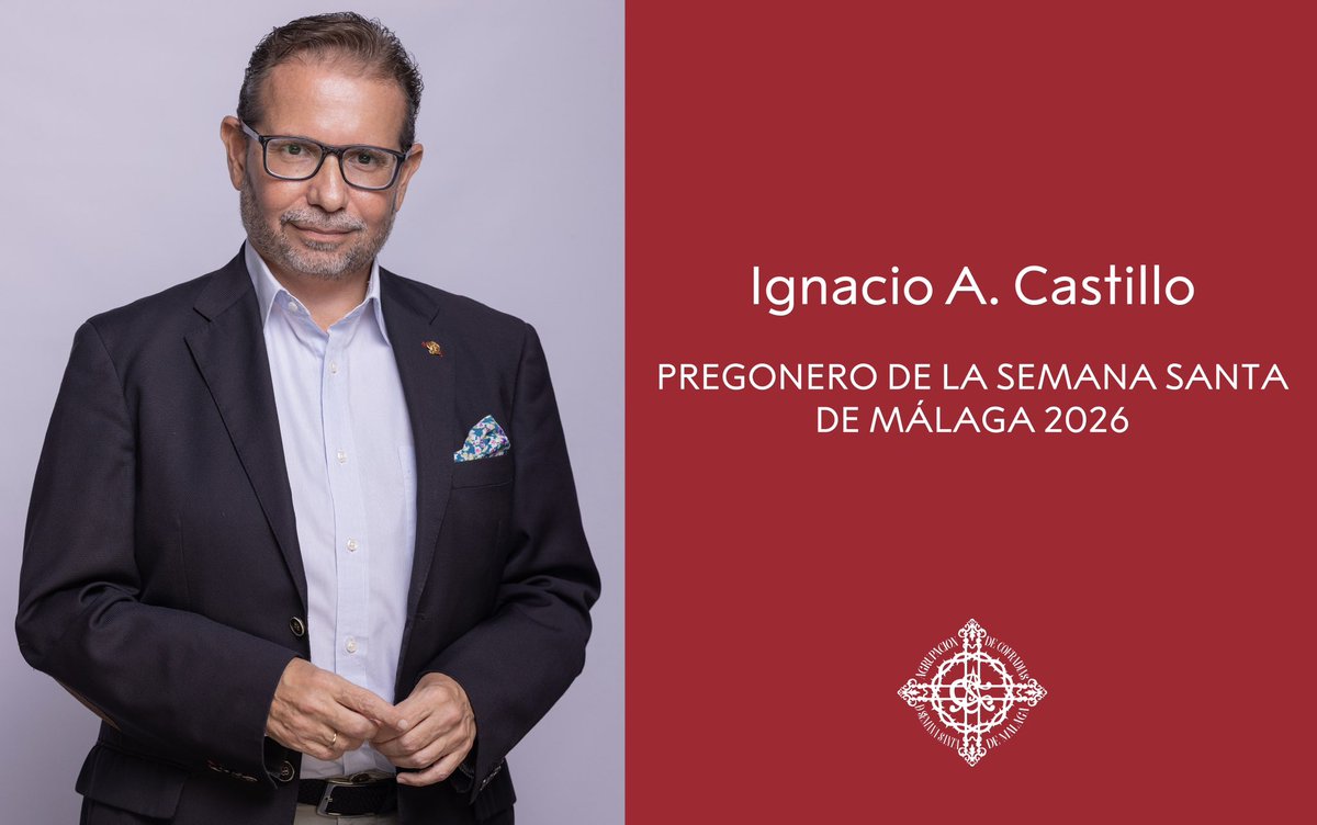 Ignacio A. Castillo, pregonero de la Semana Santa de Málaga de 2026. #CofradíasMLG agrupaciondecofradias.com/ignacio-a-cast…