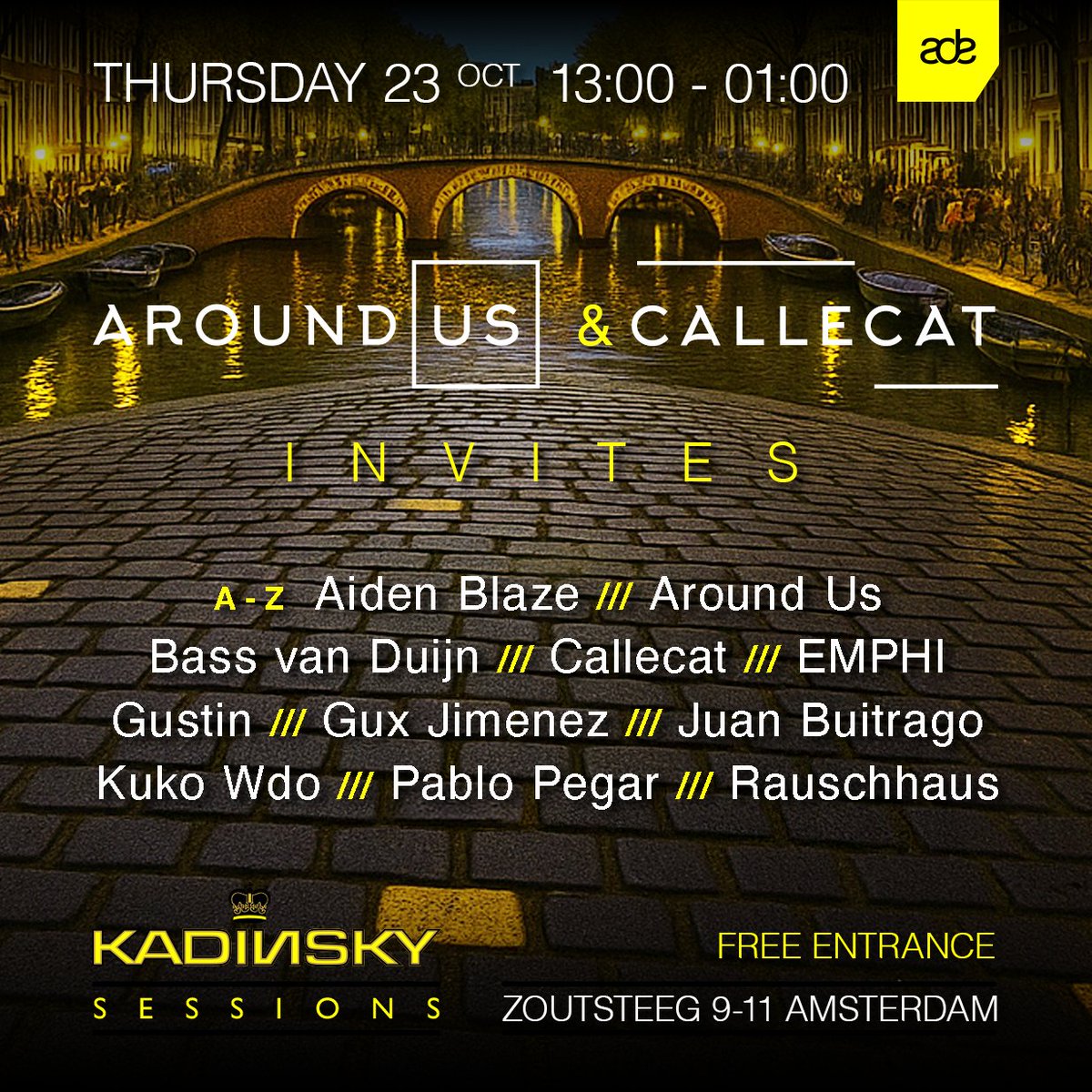 mcppholl's tweet image. AROUND US &amp;amp; CALLECAT Invites
LINE-UP: Aiden Blaze, Around Us, Bass van Duijn, Callecat, EMPHI, Gustin, Gux Jiminez, Juan Buitrago, Kuko Wdo, Pablo Pegar, Rauschhaus
INFO: ap.lc/pIuRC
#progressivehouse #melodichouse #kadinskysessions  #ade #amsterdamdanceevent