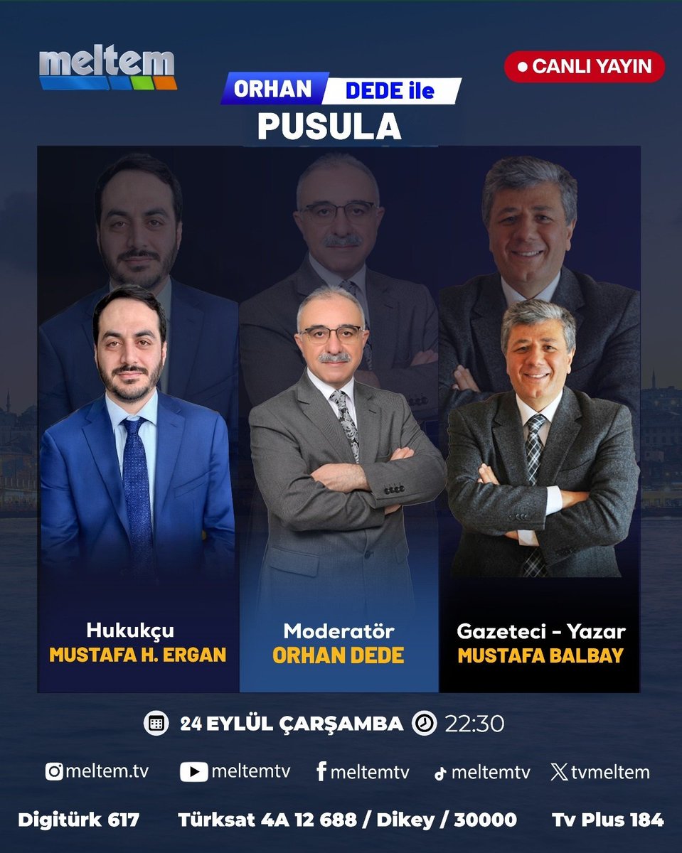 Meltem TV (@tvmeltem) on Twitter photo 📢 #OrhanDede'nin sunumuyla, #MustafaBalbay'ın ve #HayriErgan'ın yorumlarıyla bugün saat 22:30'da #Pusula programını #MeltemTV'de izleyelim!
Youtube Canlı Yayın Linki: youtube.com/live/u_1Odz6s4…
<a href="/orhandd/">Orhan Dede</a> <a href="/mustafabalbay/">Mustafa BALBAY</a> <a href="/mhayriergan/">Mustafa Hayri Ergan</a> 📢 #OrhanDede'nin sunumuyla, #MustafaBalbay'ın ve #HayriErgan'ın yorumlarıyla bugün saat 22:30'da #Pusula programını #MeltemTV'de izleyelim!
Youtube Canlı Yayın Linki: youtube.com/live/u_1Odz6s4…
<a href="/orhandd/">Orhan Dede</a> <a href="/mustafabalbay/">Mustafa BALBAY</a> <a href="/mhayriergan/">Mustafa Hayri Ergan</a>