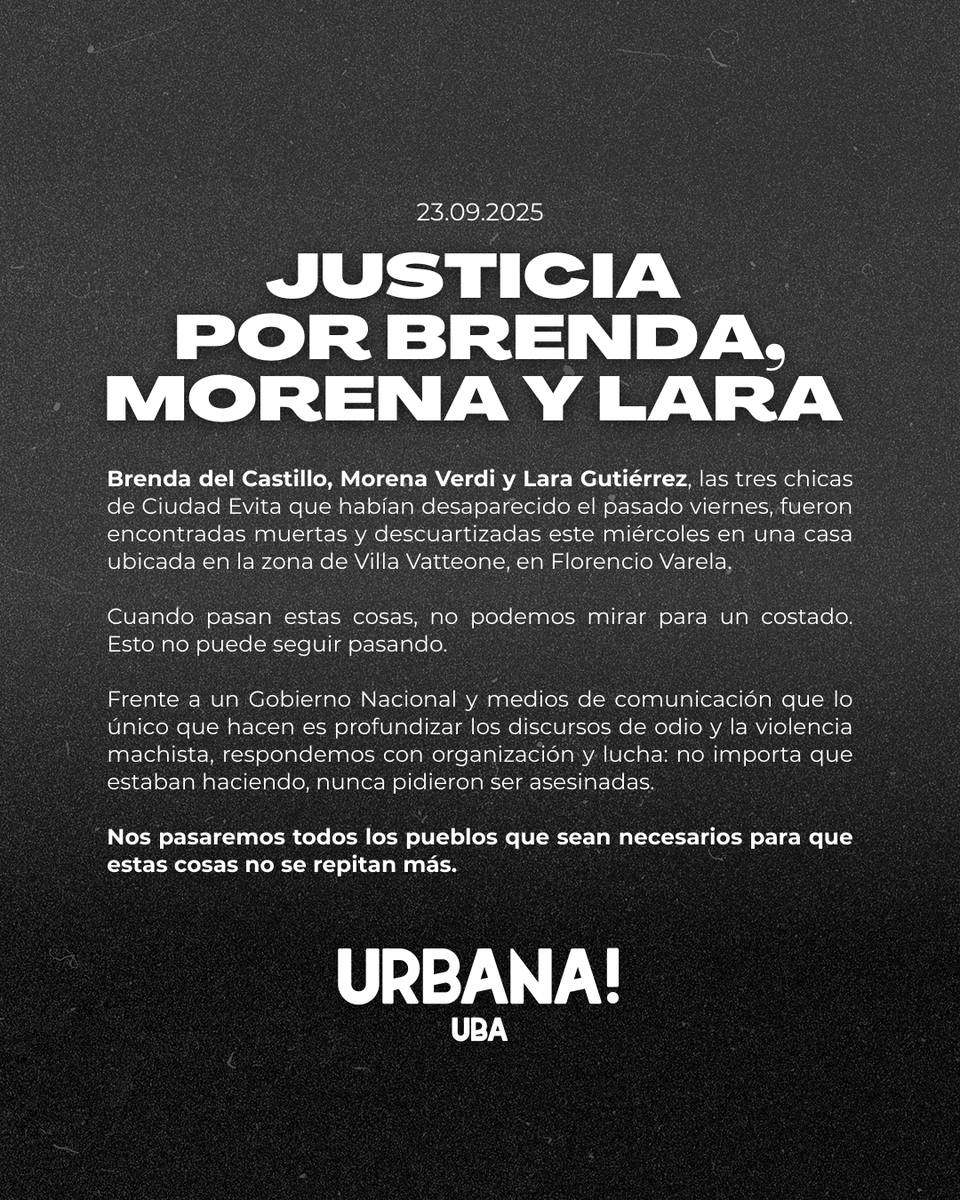 urbanasociales's tweet photo. JUSTICIA POR BRENDA, MORENA Y LARA

Brenda del Castillo, Morena Verdi y Lara Gutiérrez, las tres chicas de Ciudad Evita que habían desaparecido el pasado viernes, fueron encontradas muertas y descuartizadas este miércoles en una casa de Villa Vatteone, en Florencio Varela. https://t.co/0OHLxivf2t