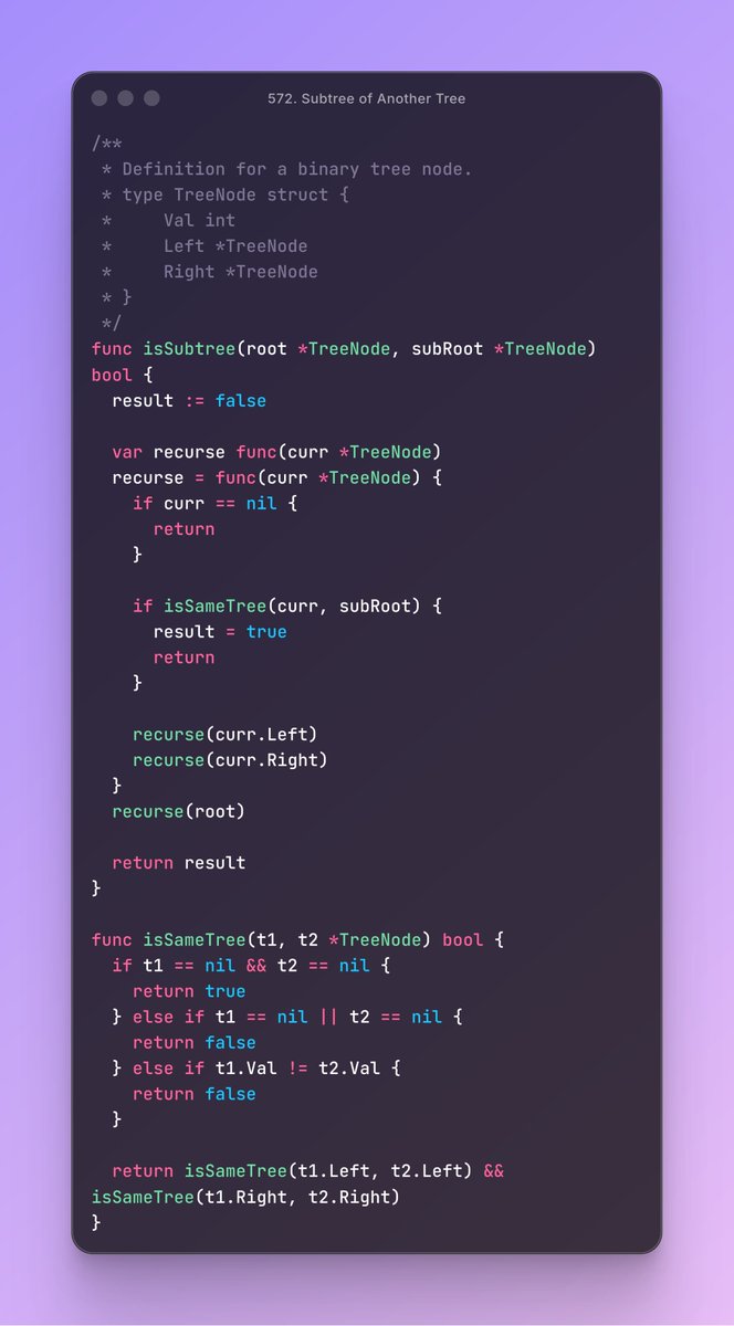 raphael_tannous's tweet image. Yesterday, I solved recursively the challenge 100. Same Tree on Leetcode. Today, I solved the challenge 572. Subtree of Another Tree which is like 100. Same Tree but you have to check equality for each node in the root binary tree. #BinaryTree
#100DaysOfLeetCode – #Day24 Done!