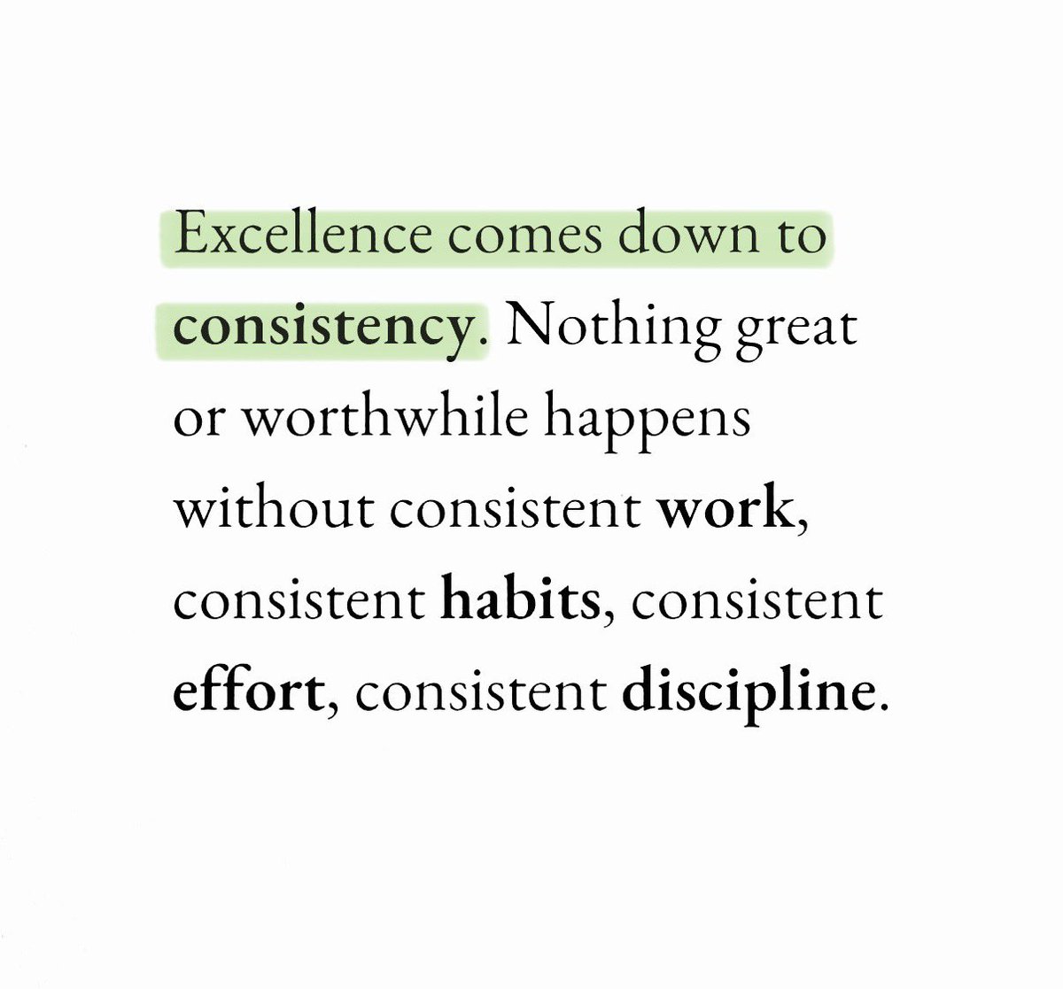 readswithravi's tweet image. Excellence comes down to consistency.