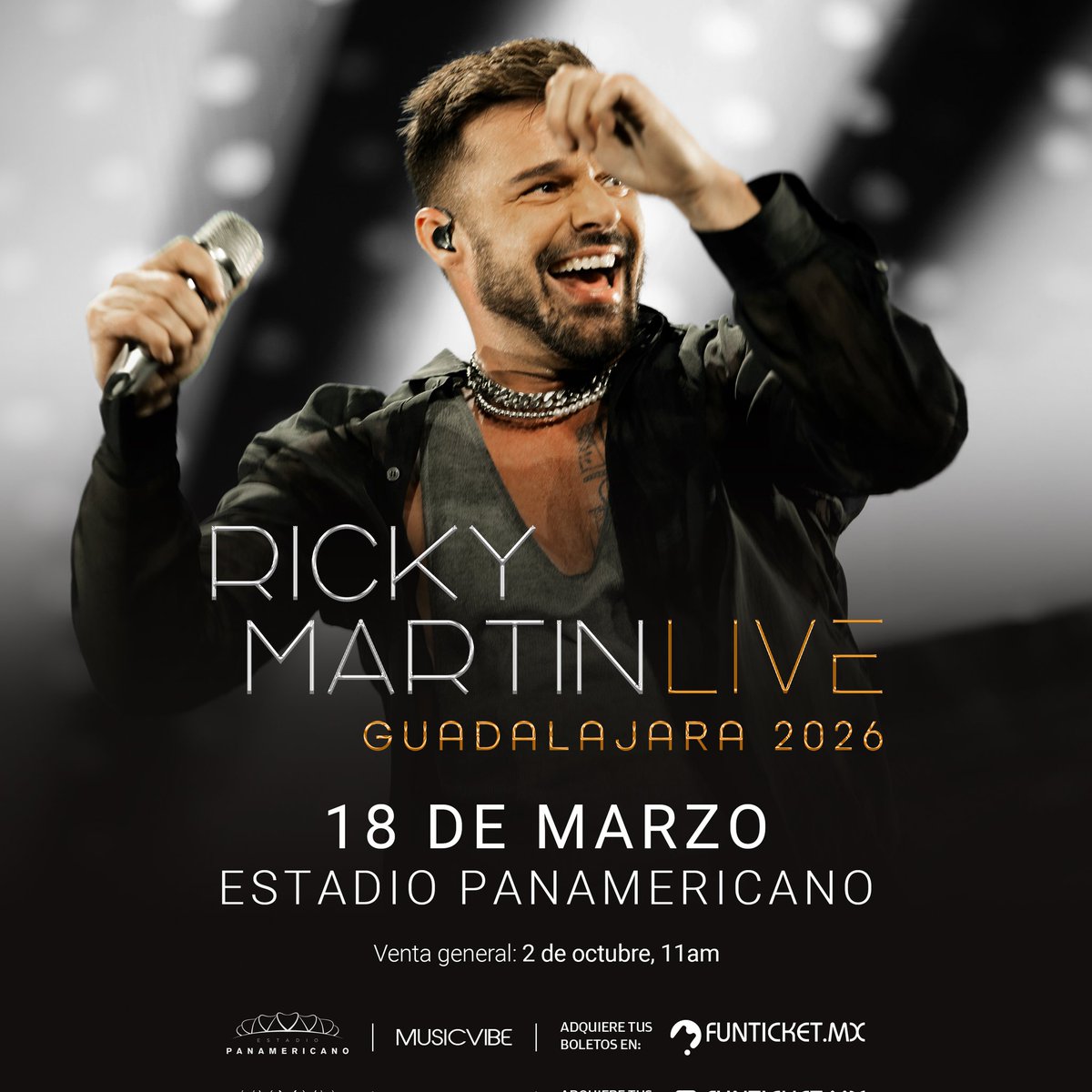 #RickyMartin  presentará su gira #LIVE2026 en México para encender los escenarios con sus grandes éxitos 

🎟️ Boletos a la venta este jueves 2 de octubre, 11 AM por funticket.mx

En Guadalajara estará el próximo 18 de marzo del 2026 en el Estadio Panamericano.