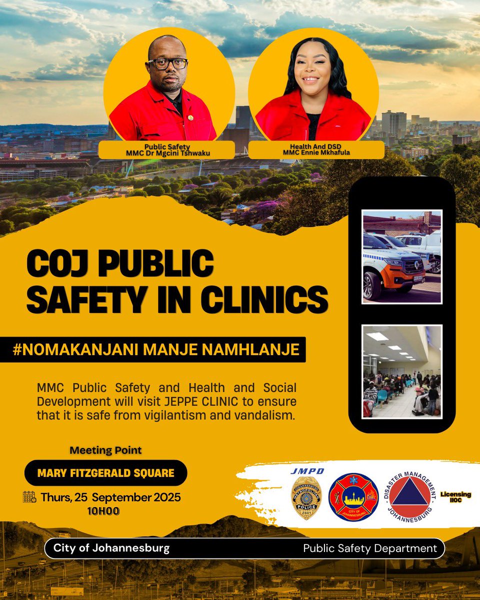 ♦️ MEDIA ALERT ♦️

Safety In Clinics #NomakanjaniManjeNamhlanje

MMC Public Safety, Cllr. Dr. Mgcini Tshwaku &amp; MMC of Social Development and Health Cllr. Ennie Makhofela visit Jeppe Clinic. 

📅 Date: Thursday, 25 September 2025 
⏰ Time: 10:00am
📍 Meeting Point: Mary Fitzgerald
