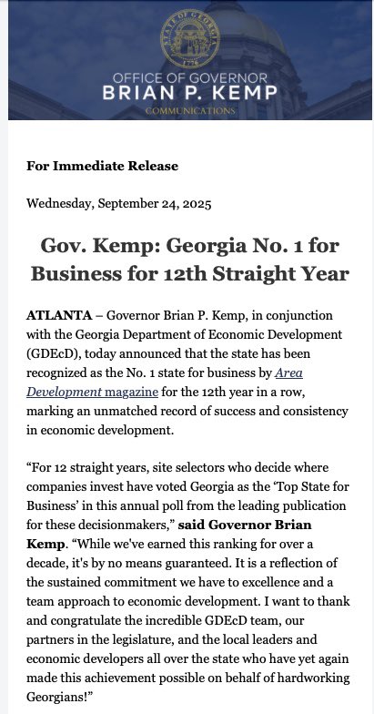 Today, Georgia was named the Number One State for Business for the 12th year in a row! "This accomplishment represents not only historic job creation and economic growth in every corner of our state, but also the opportunity for every Georgian to pursue a brighter future for