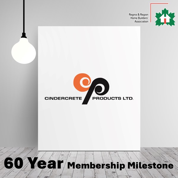 Celebrating their 60 Year RRHBA Membership Milestone
reginahomebuilders.com

#CindercreteProducts #RRHBA #MembershipMatters #MembershipRecognition #JointheRRHBA #YQR