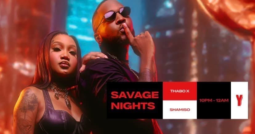 The most savage duo is in the building on your Heritage Day.

To end it on a high it’s <a href="/thabox_/">THABO ❌ABA.</a> and @shamiso_ on #SavageNights.

From 10pm to midnight only on Y!