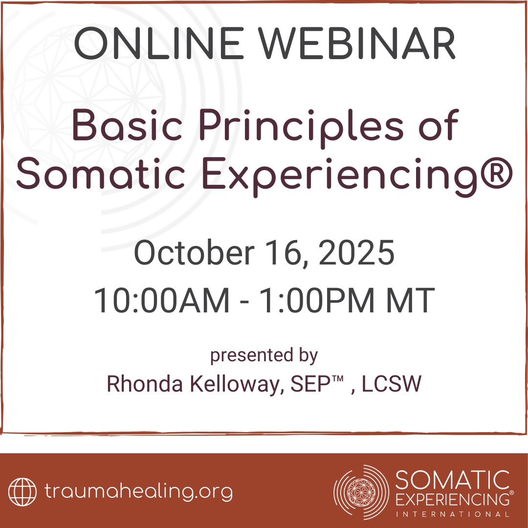Somatic_Exp_Int's tweet image. Online Basic Principles of Somatic Experiencing® - October 16, 2025
📝 Sign up by clicking here traumahealing.org/BasicsOct2025