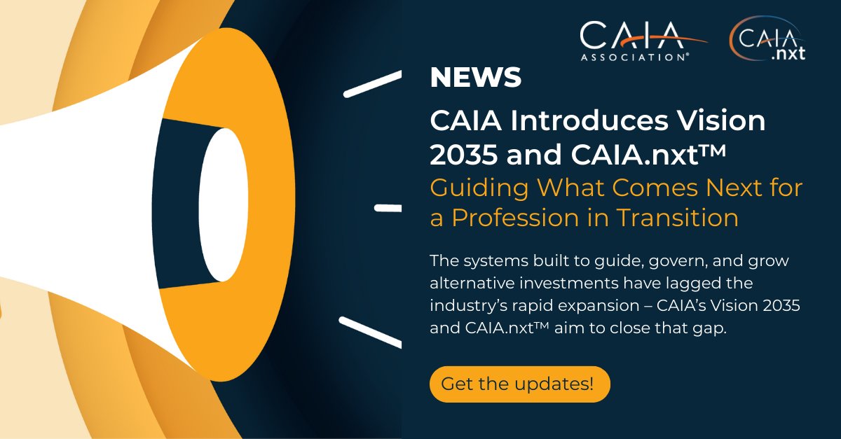 CAIAAssociation's tweet photo. CAIA’s Vision 2035 reflects the future of our profession and how we can build a better one together. Four bold priorities. Acting on what matters most. Take a look and join the conversation: https://t.co/G35gPSEHyj
#CAIA #Vision2035 #AlternativeInvestments #NextIsHere https://t.co/7YehGnvGUO