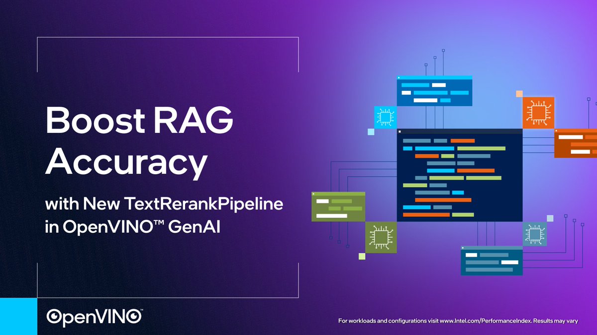 IntelSoftware's tweet image. Try the new TextRerankPipeline in OpenVINO™ GenAI, designed to boost RAG accuracy and relevance. Because better GenAI starts with better retrieval. intel.ly/4mwlS36
