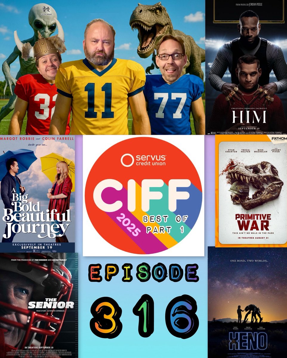 filmrageyyc's tweet photo. Big episode this week with 5 films we saw in cinemas plus our top pics from @CIFFcalgary so far!!
#listen later tonight !
Ep 316
#abigboldbeautifuljourney
#him
#xeno
#thesenior
#Primitivewar
#CIFF2025
🤬 👀👂👇
https://t.co/a3J1Aav7yt
👇 @Podbreed
https://t.co/di2t6HYiaB https://t.co/CvfkQutBg2