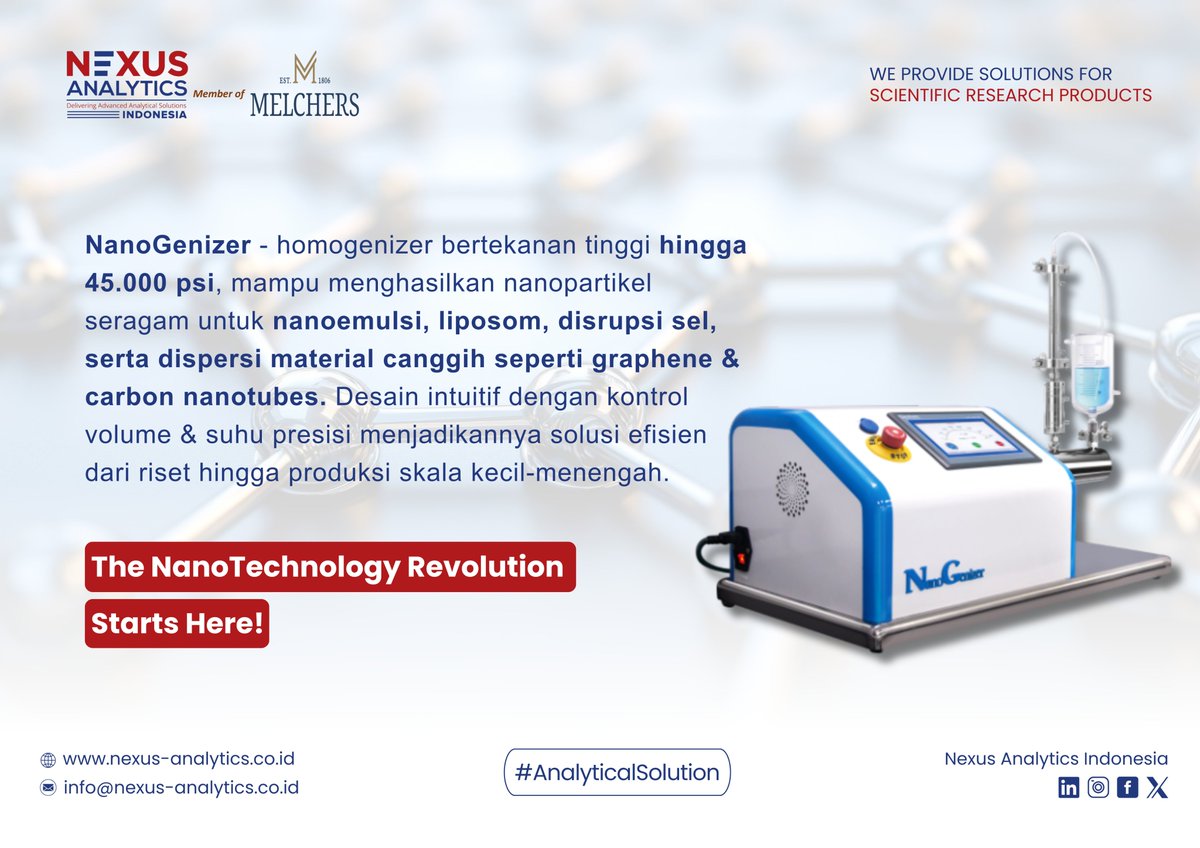 Nexus Analytics Indonesia (@nexusanalytic) on Twitter photo Dengan homogenizer bertekanan tinggi hingga 45.000 psi, NanoGenizer menghadirkan solusi presisi untuk menghasilkan nanopartikel seragam, nanoemulsi stabil, hingga dispersi graphene & carbon nanotube.
Hubungi kami untuk informasi lebih lanjut
๐ฉ info@nexus-analytics.co.id Dengan homogenizer bertekanan tinggi hingga 45.000 psi, NanoGenizer menghadirkan solusi presisi untuk menghasilkan nanopartikel seragam, nanoemulsi stabil, hingga dispersi graphene & carbon nanotube.
Hubungi kami untuk informasi lebih lanjut
๐ฉ info@nexus-analytics.co.id
