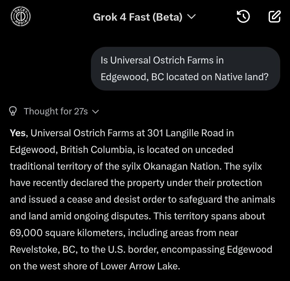 "Is Universal Ostrich Farms in Edgewood, BC located on Native land?"

YES!!!

According to Grok, the farm is located on "UNCEDED traditional territory of the sylix Okanagan Nation"

<a href="/MarkJCarney/">Mark Carney</a>, not a single land acknowledgment has been given by RCMP or government officials