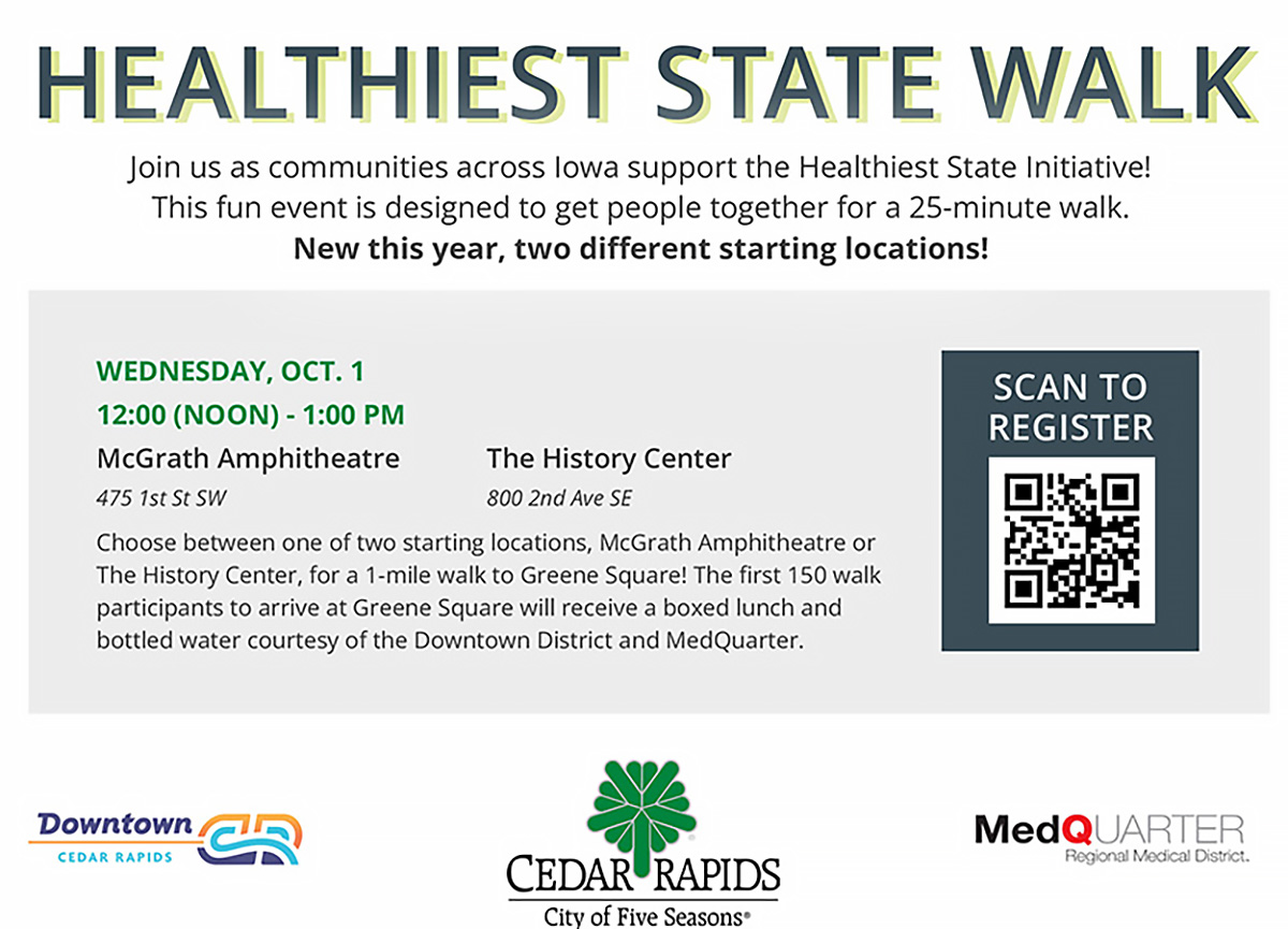 One week from today! Be part of a 25-minute walk downtown Oct. 1 at noon in support of  <a href="/HealthiestIowa/">Healthiest State Initiative</a>. There are two different starting locations to choose from: The History Center or McGrath Amphitheatre. To register, scan the QR code below or visit survey123.arcgis.com/share/0d515d69…