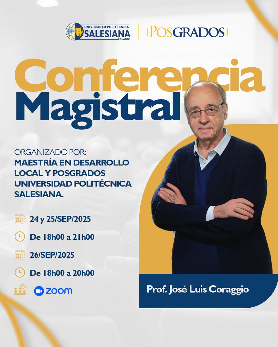 📢 La Maestría en Desarrollo Local de Posgrados Universidad Politécnica Salesiana invita a las organizaciones amigas, profesionales y estudiantes a participar en las clases y conversatorio con el reconocido Profesor José Luis Coraggio.
🔗 Conéctate aquí: cedia.zoom.us/j/89496062383