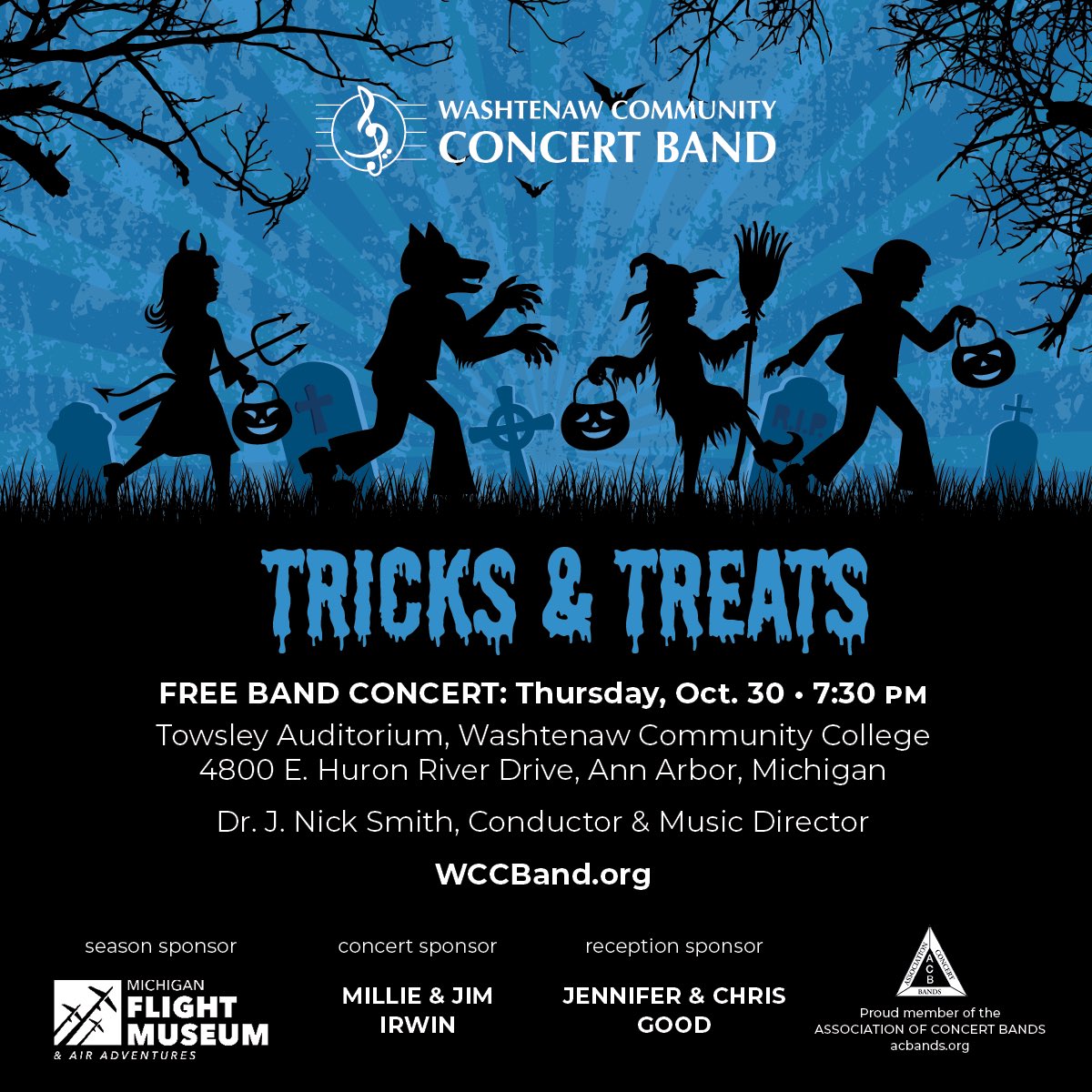 On the eve of “All Hallows’ Eve," join the Washtenaw Community Concert Band for the 2025–2026 season opener and debut performance under the baton of Conductor and Music Director Dr. J. Nick Smith. You won’t want to miss this family-friendly event featuring spine-chilling music!