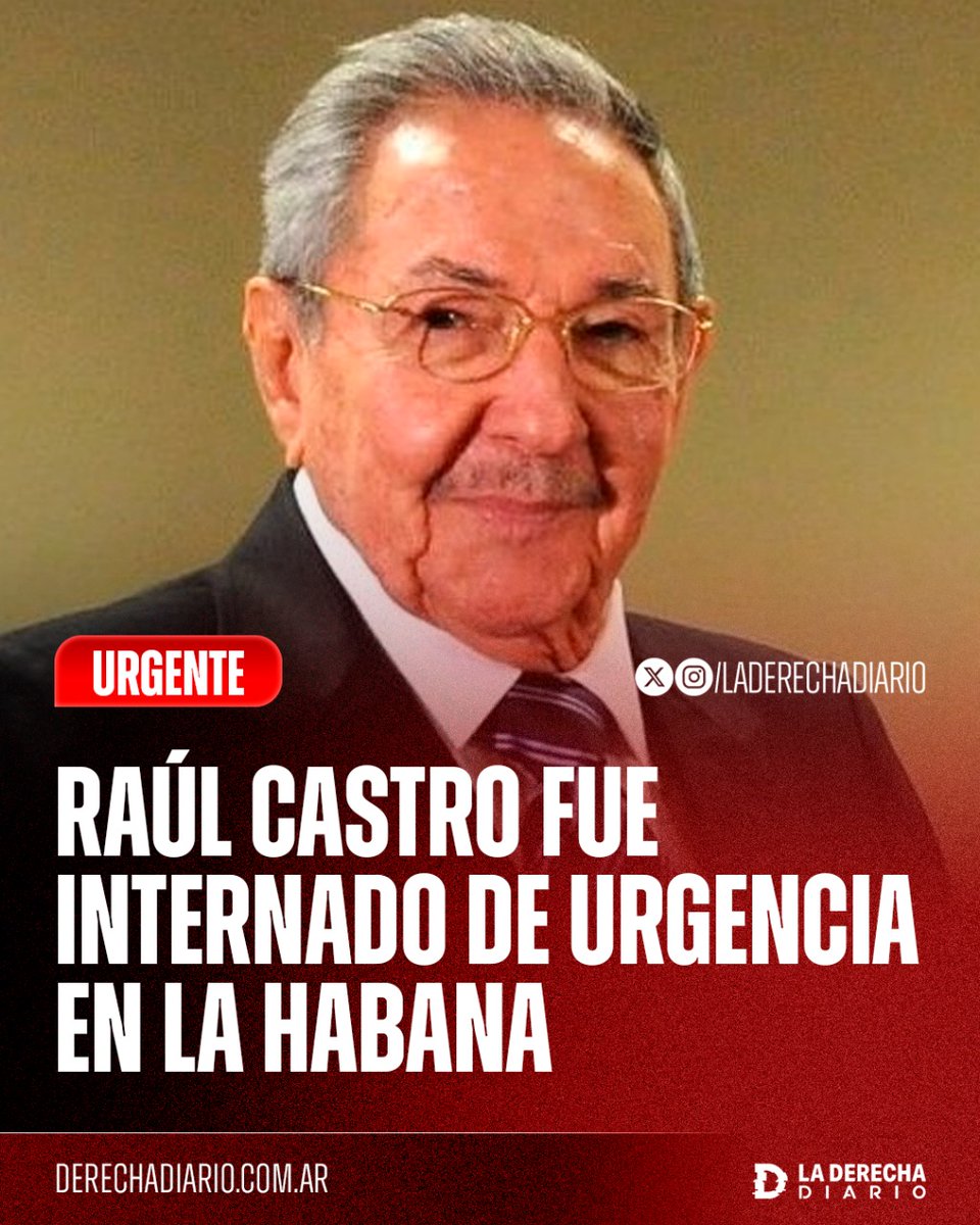 🚨🇨🇺 | #URGENTE CELEBRA EL PUEBLO CUBANO: El exdictador hermano de Fidel, Raúl Castro, fue internado de urgencia en La Habana y estaría enfermo de gravedad.