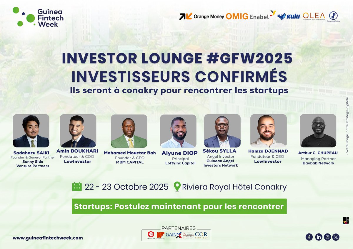 Des investisseurs de renom à Conakry ! Ils seront présents à l’Investor Lounge de Guinea Fintech Week 2025 pour rencontrer et échanger avec les startups.
📅 22-23 octobre 2025 🔗 guineafintechweek.com
#GFW2025 #GuineaFintechWeek #InvestorLounge #Startups #Fintech