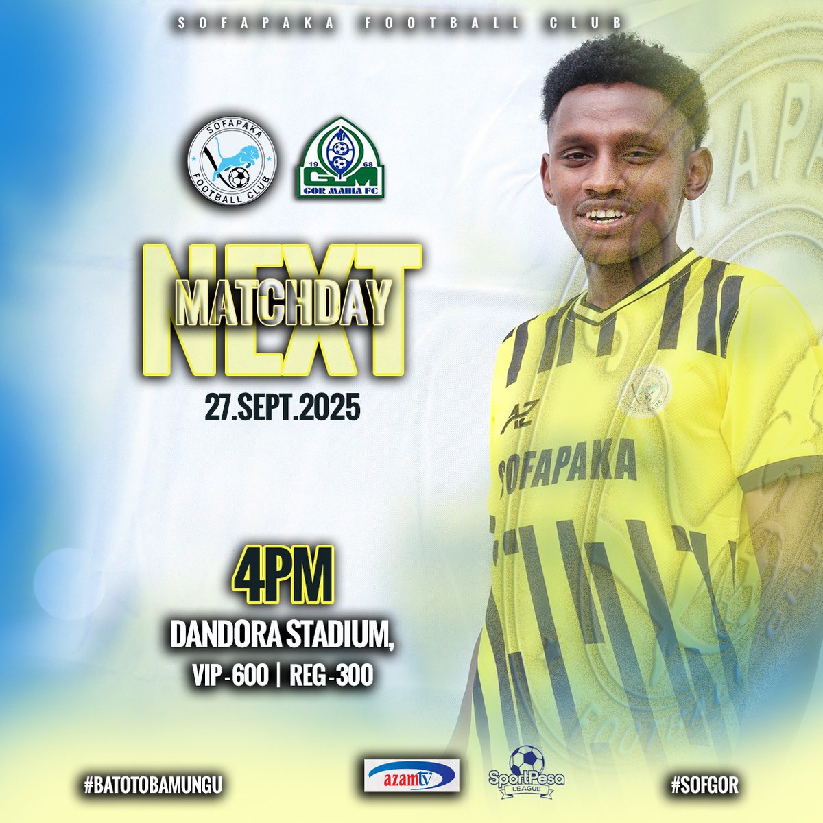 FC_Sofapaka's tweet photo. Tupatane Sato 
⚽ Gor Mahia FC
 🏆 Sportpesa League 
 🏆 FKF-Premier League 
 📅27th Sept, 2025
 🏟DANDORA STADIUM.

💵VIP 600bob
💵Regular 300bob

#BatotoBaMungu ✊
#A2Z
#sofgor https://t.co/Y0T16H2vIz