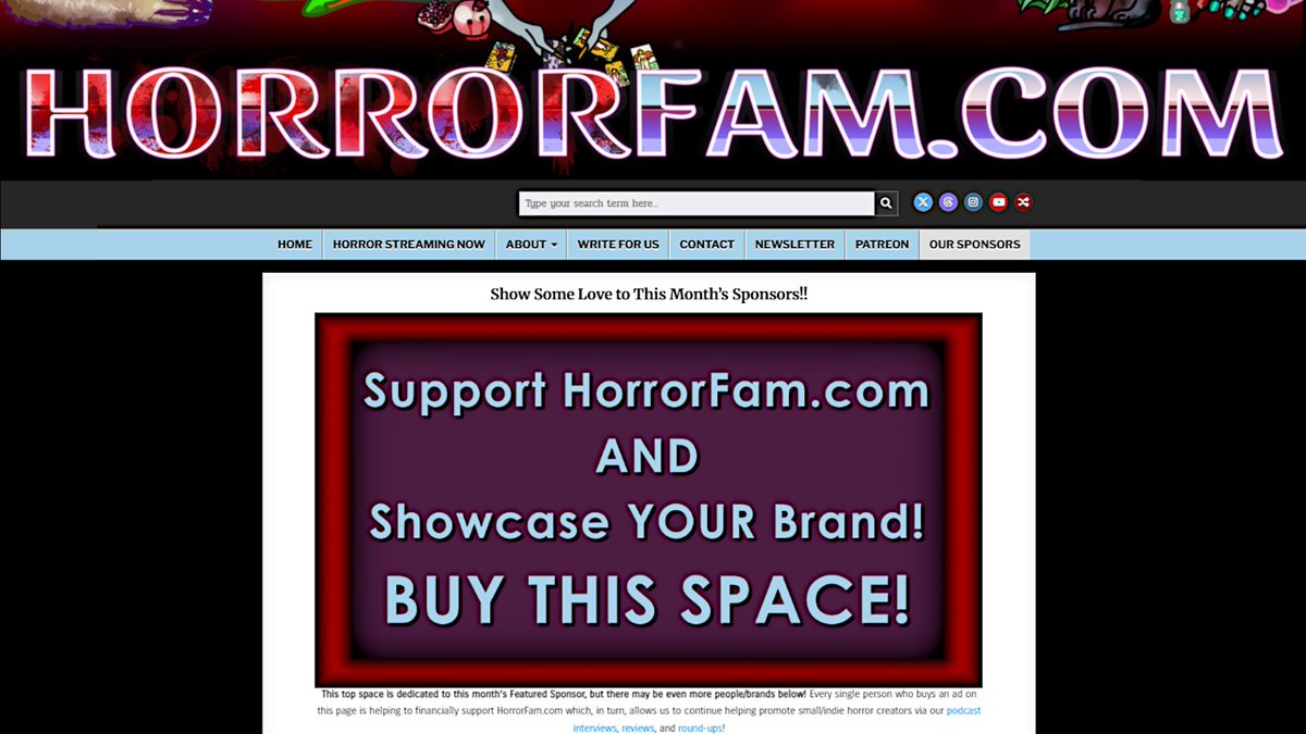 With THE spookiest month right around the corner, there's no better time to support HorrorFam.com AND share your brand/product/yourself with the BEST audience! Become one of our sponsors at horrorfam.com/sponsors