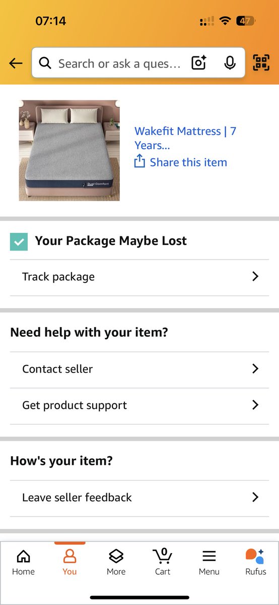 I order this wakefit mattress on 30 september ,on delivery date 14 sep  my package lost.Yesterday I do a mattress again .After using  my money 14 ,15 day ,Amazon will do same again.It is total fraud with customer.<a href="/amazonIN/">Amazon India</a> <a href="/amazon/">Amazon</a>