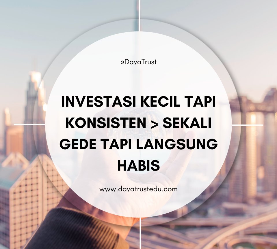 DaVaTRUST's tweet image. #WealthBuilding   #InvestasiRutin #Davatrust