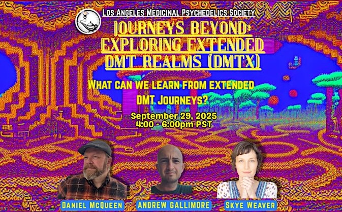 I'll be participating in a live DMTx panel next Tuesday Sep 30th, 4-6pm PST, organised by the Los Angeles Medicinal Psychedelics Society (LAMPS)...

Link for tickets below!