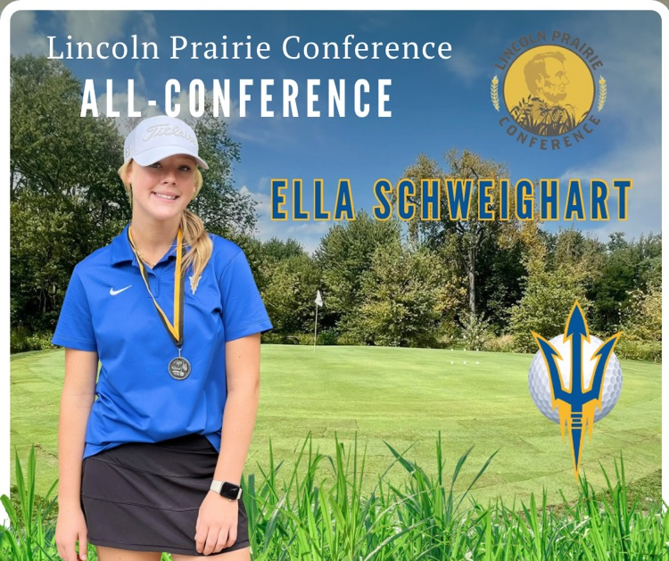 Congratulations Ella! Lincoln Prairie All Conference Golf