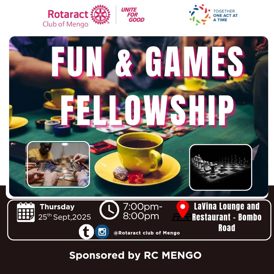 Join the Rotaract Club of Mengo this Thursday, 25th September 2025 for an evening of exciting games, laughter, and fellowship.

Venue: LaVina Lounge &amp; Restaurant – Bombo Road
Time: 7:00pm – 8:00pm

Don’t miss out on the chance to unwind, connect, and have fun with friends