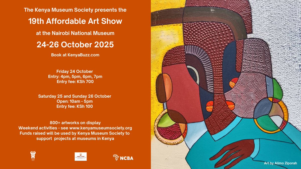 Save the date!

The <a href="/MuseumSociety/">Kenya Museum Society</a> 19th Affordable Art Show is happening soon!

24-26 October 2025 at Nairobi National Museum.

Entry fees: Kes 700 for Opening Night, 100 at the weekend. Get tickets at <a href="/KenyaBuzz/">KenyaBuzz</a> - bit.ly/Tickets19AAS