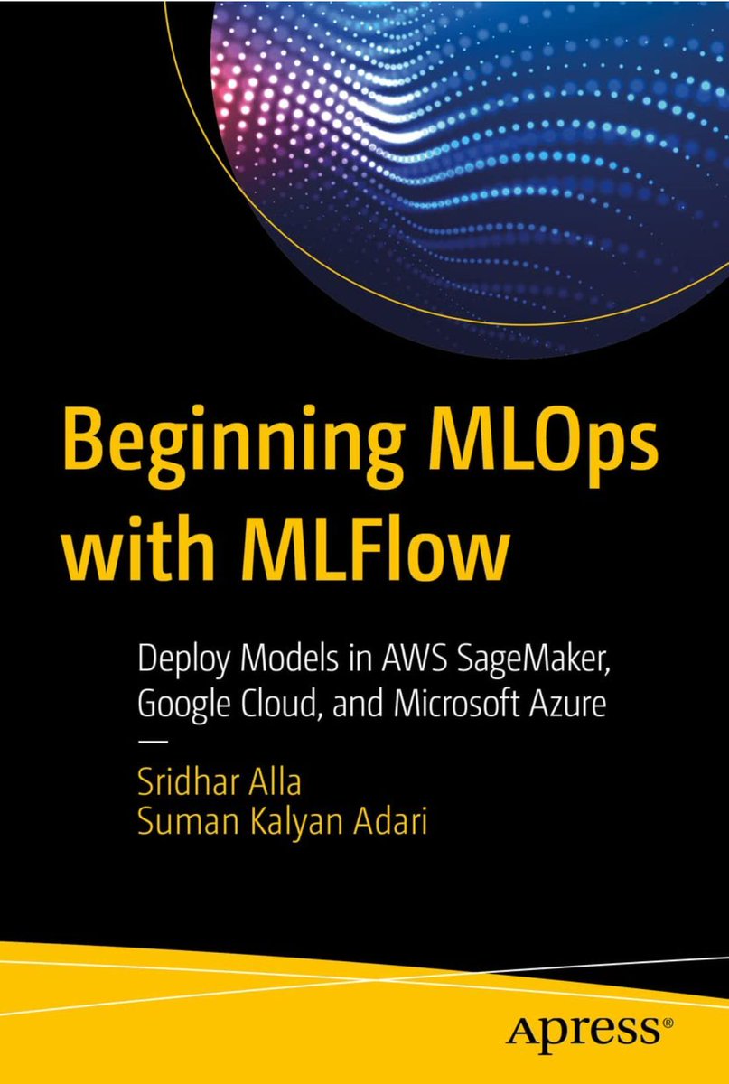 gp_pulipaka's tweet image. Top #MLOps Books to Read! #BigData #Analytics #DataScience #IoT #IIoT #PyTorch #Python #RStats #TensorFlow #Java #JavaScript #ReactJS #GoLang #CloudComputing #Serverless #DataScientist #Linux #Books #Programming #Coding #100DaysofCode 
geni.us/Top-MLOps-Books