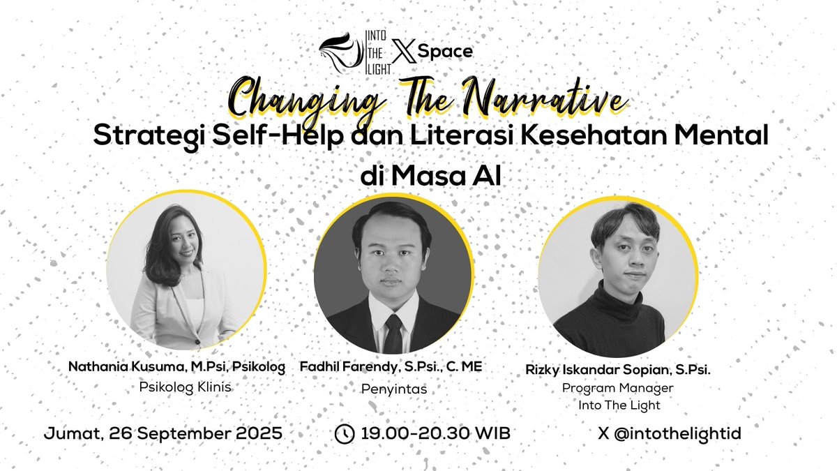Yuk, join sesi berbagi strategi self-help dari psikolog dan pengalaman lived experience, plus obrolan soal peran dan batasan AI dalam isu kesehatan mental serta pencegahan bunuh diri.

📅 Jumat, 26 September 2026
⏰ 19.00-20.30 WIB
📍 X @intothelightid