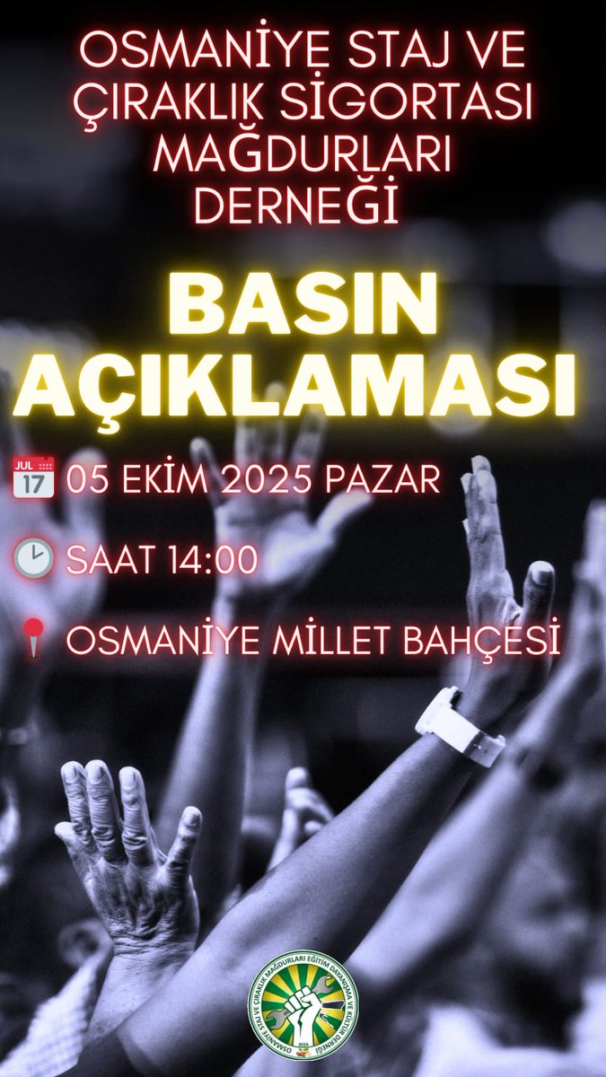 Osmaniye Staj ve Çıraklık Sigortası Mağdurları Derneği tarafından, staj ve çıraklık sigortası mağduriyetine dikkat çekmek amacıyla basın açıklaması yapılacaktır.

📅 05 EKİM 2025 PAZAR
🕑 SAAT 14:00
📍 OSMANİYE MİLLET BAHÇESİ

Tüm staj ve çıraklık mağdurlarımızı bu önemli basın