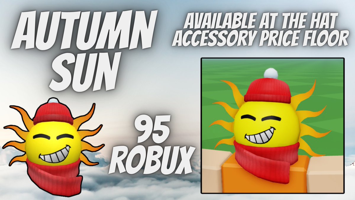Although summer may be over, the sun is still here to stay. My new item 'Autumn Sun' is available now for the hat accessory price floor. 🌞🧣#Roblox #RobloxDev 

Item Link: roblox.com/catalog/894278…